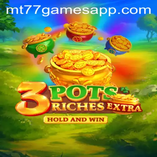 Descubra o Mundo de 3potsExtra: Um Novo Jogo da MT77.GAMES