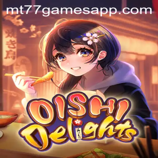 Explorando o Fascinante Mundo de OishiDelights da MT77.GAMES